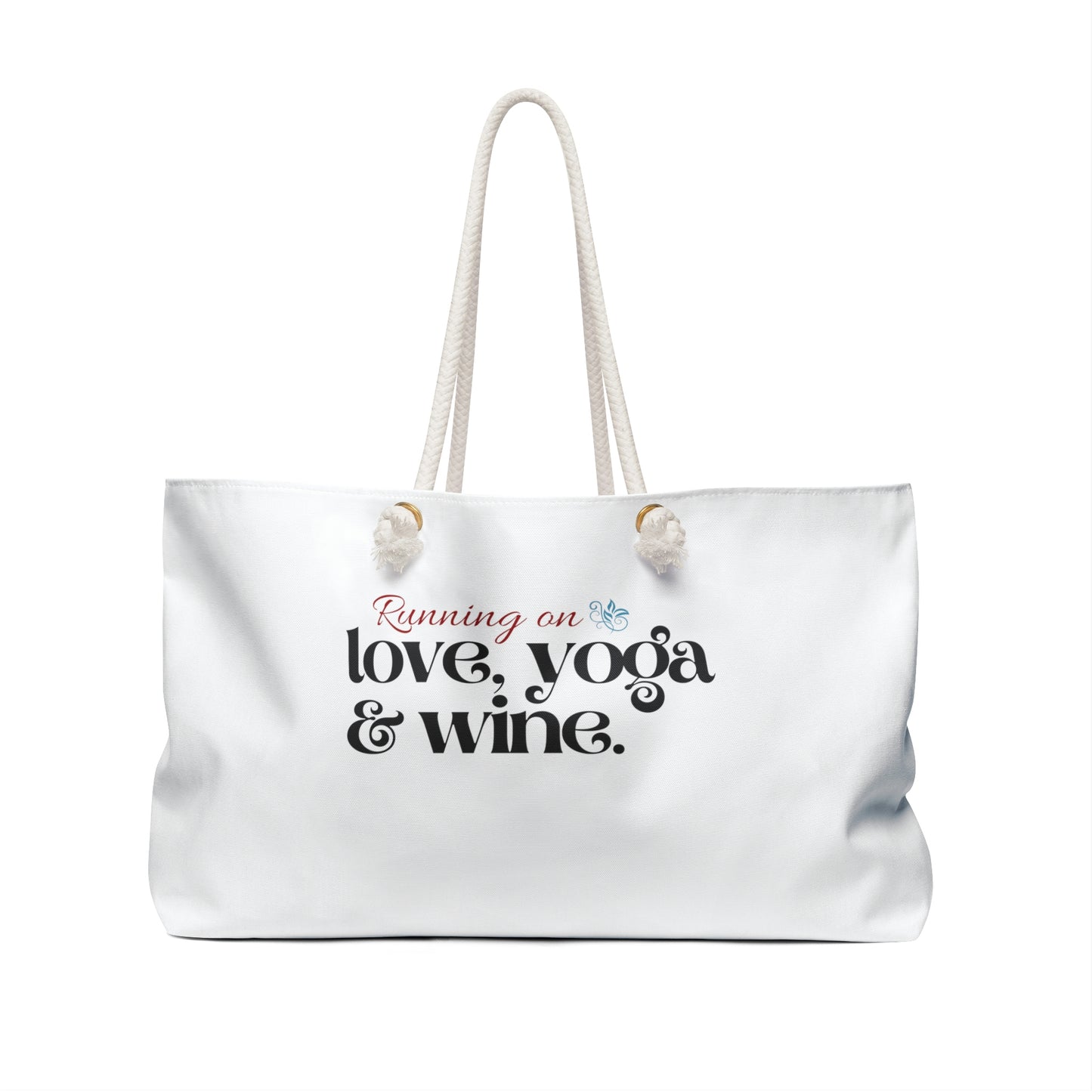 love, yoga & wine Weekender Bag