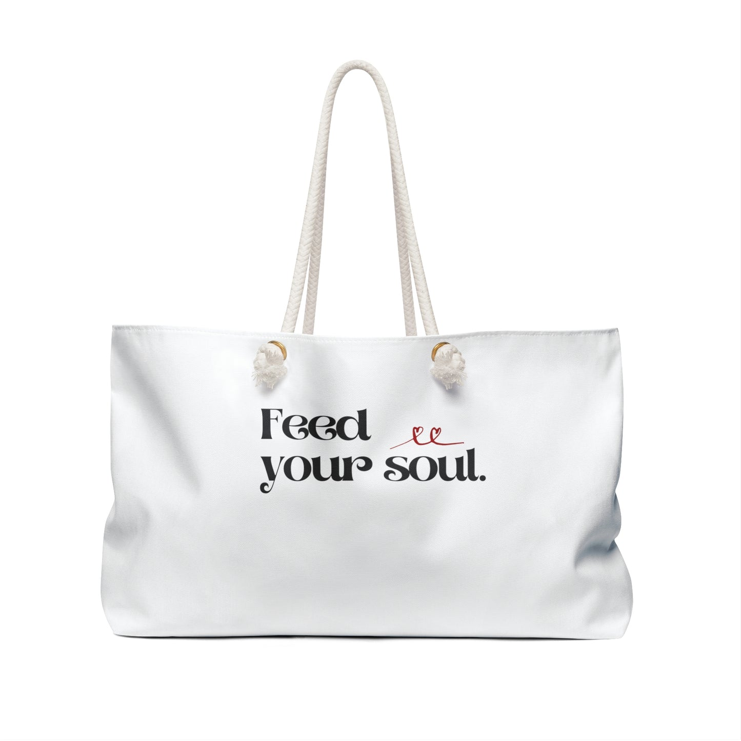 Feed your soul Weekender Bag