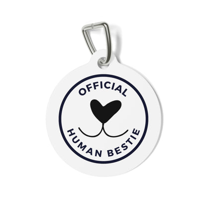 Official Human Bestie - Pet Tag (white)