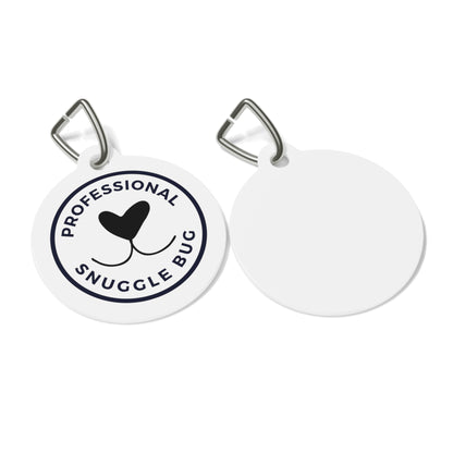 Professional Snuggle Bug - Pet Tag (white)