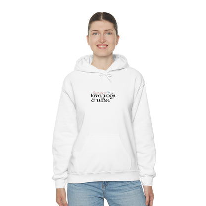 love, yoga & wine - Hooded Sweatshirt