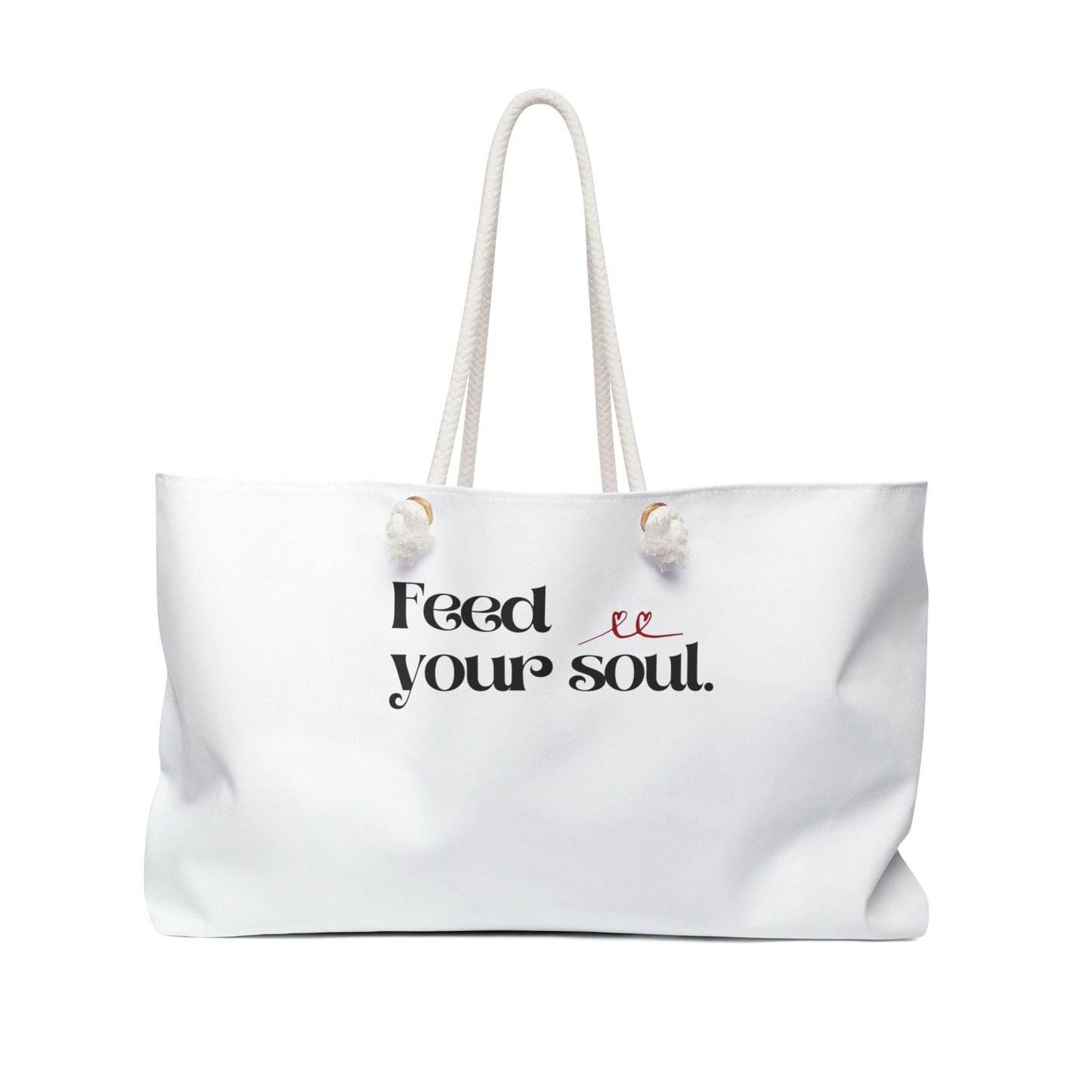 Feed your soul Weekender Bag